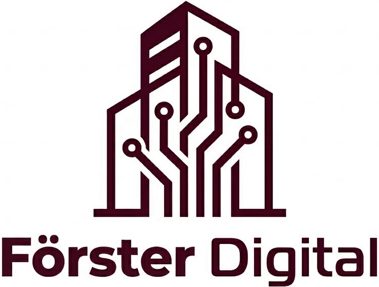Förster Digital – Digitale Lösungen. Effizient gedacht.